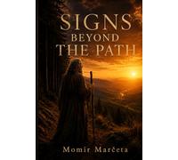 SIGNS BEYOND THE PATH
