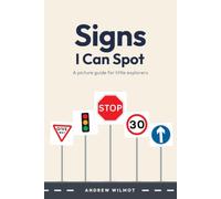 Signs I Can Spot: A Book of Street Signs for Little Spotters