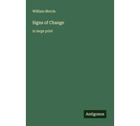 Signs of Change: in large print