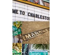 Signs of Charleston SC Gratitude Journal: 6 x 9 100 lined pages hardcover notebook street signs in Downtown Charleston Historic District