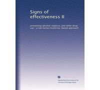 Signs of effectiveness II: preventing alcohol, tobacco, and other drug use : a risk factor/resiliency-based approach