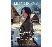 Signs of His Love: 1 (Brides of Silver Creek)
