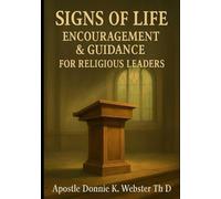 Signs Of Life: Encouragement & Guidance for Religious Leaders