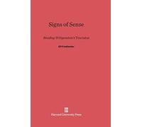 Signs of Sense: Reading Wittgenstein's Tractatus