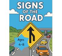 Signs of the Road: Learn and Color with Traffic Signs