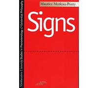 Signs (Studies in Phenomenology and Existential Philosophy)