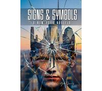 Signs & Symbols: A New York Novella