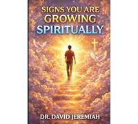 Signs you are growing spiritually (The return of Christ)
