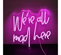 SIGNSHIP Letrero de neón We're all Mad Here Letreros de neón regulables para pared LED Letra rosa Luces de neón Letrero para el hogar Bar Hombre Cueva Cerveza Café Bistro Decoración