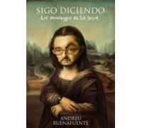 Sigo Diciendo: Los Monologos De La Sexta