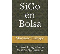 SiGo en Bolsa: Sistema Integrado de Gestión Optimizada