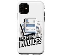 Sigo Oyendo Factura Funny Accounting Lover Carcasa para iPhone 11