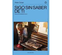 Sigo sin saber de ti: Notas al margen (CHAI EDITORA)