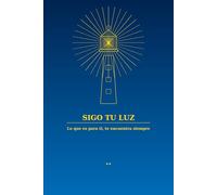 SIGO TU LUZ:: Lo que es para ti, te encuentra siempre