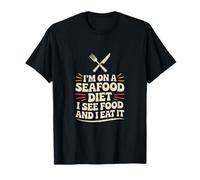 Sigo una Dieta de mariscos, Veo Comida y la como Camiseta