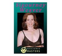 Sigourney Weaver