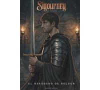 Sigourney y el heredero de Heldur: Una aventura totalmente épica que no querrás perderte