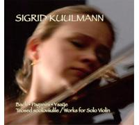 Sigrid Kuulmann Bach/Paganini/Ysaye: Works for Solo Violi (CD) (Importación USA)