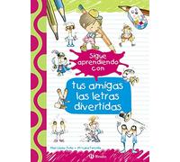 Sigue aprendiendo con tus amigas las letras divertidas (Castellano - A PARTIR DE 3 AÑOS - LIBROS DIDÁCTICOS - Las divertidas aventuras de las letras y los números)