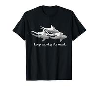 Sigue avanzando con el tiburón motivacional Camiseta