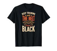Sigue entrenando hasta Que el cinturón se vuelva Negro Karate Camiseta