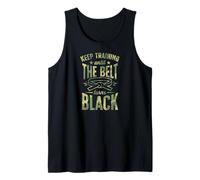 Sigue entrenando hasta Que el cinturón se vuelva Negro Karate Camiseta sin Mangas