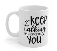 Sigue Hablando Que Te Estoy Diagnosticando Tazas Con Asa Taza De Café Cerámica Taza 330Ml Para Capuchino Bebidas Oficina