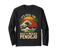 Sigue Siendo el Pendejo del Golfo de México Manga Larga
