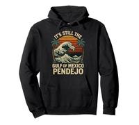 Sigue siendo el Pendejo del Golfo de México Sudadera con Capucha