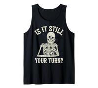 ¿Sigue Siendo tu Turno? Divertido Juego de Mesa de ajedrez Humor Camiseta sin Mangas