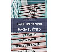 Sigue un camino hacia el éxito (MIRAHADAS (J?VENES ADULTOS))