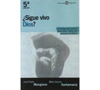 ¿Sigue Vivo Dios?: 150 preguntas acerca de un Dios padre con corazón de madre