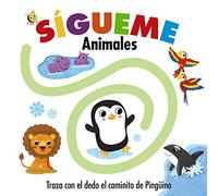 Sígueme. Animales: Traza Con El Dedo El Camino Del Pingüino/ Trace the Penguin Path With Your Finger (Castellano - A PARTIR DE 0 AÑOS - PROYECTO DE 0 A 3 AÑOS - Libros sensoriales)