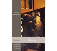 Sígueme: Libro guía para los Ejercicios Espirituales de San Ignacio de Loyola: 2 (Maghtas Ignaciana)