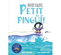 Sigues valent, petit pingüí! (Catalá - A PARTIR DE 3 ANYS - ÀLBUMS - Altres àlbums)