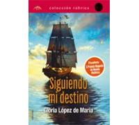 Siguiendo Mi Destino