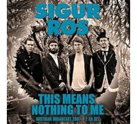 Sigur Ros - This Means Nothing To Me (2Cd)