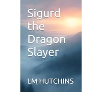 Sigurd the Dragon Slayer