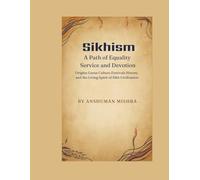 Sikhism: A Path of Equality Service and Devotion: 6 (Living Religions)