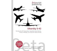 Sikorsky S-42: Sikorsky Aircraft Corporation, Flying Boat, Igor Sikorsky, Charles Lindbergh, Pan American World Airways