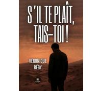 S'il te plaît, tais-toi !