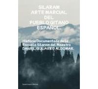 Silaram Arte Marcial Del Pueblo Gitano Español. (ebook)
