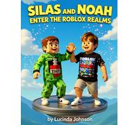 SILAS and Noah: ENTER THE ROBLOX REALMS