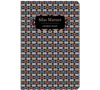Silas Marner (Chiltern Classics)