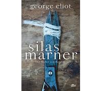 Silas Marner: Der Weber von Raveloe Roman