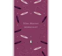 Silas Marner (The Penguin English Library)