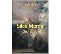 Silas Marner: With Original Illustrations