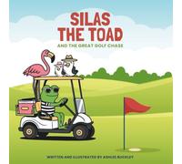 Silas the Toad and the Great Golf Chase