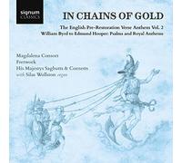 Magdalena Consort, Fretwork, His Majesty’s Sagbutts & Cornetts, Silas Wollston (órgano) - In Chains Of Gold Vol.2