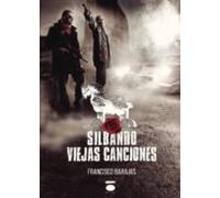 Silbando Viejas Canciones